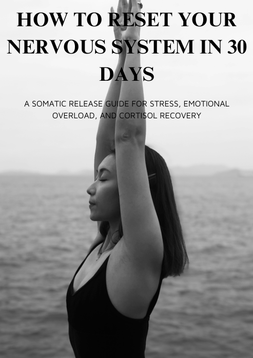 HOW TO RESET YOUR NERVOUS SYSTEM IN 30 DAYS